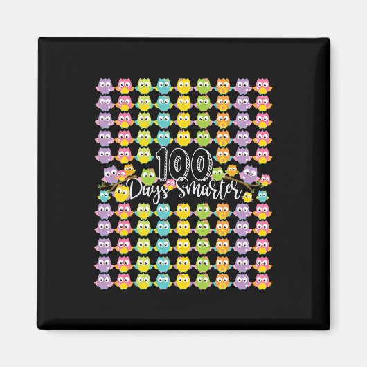 Aimant 100 Jours Smarter - 100E Jour De Chouette D'École (Devant)