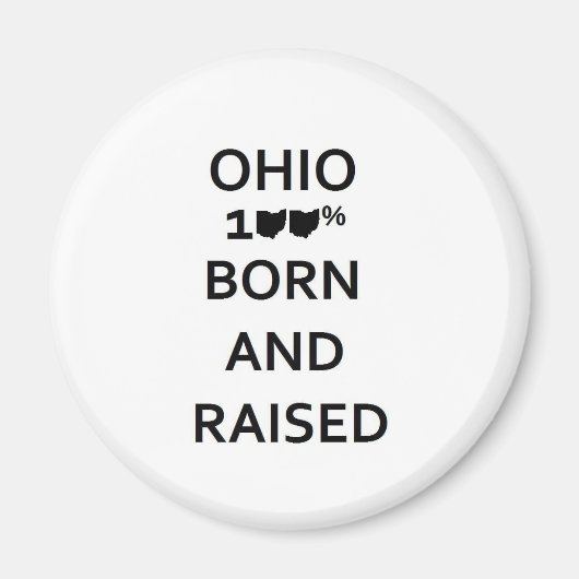 Aimant 100% Ohio Né et élevé (Devant)