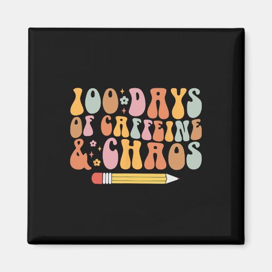 Aimant 100e Jour D'Enseignant 100 Jours De Caféine A (Devant)