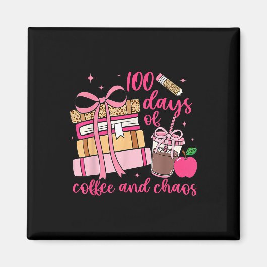 Aimant 100E Jour D'Enseignants 100 Jours De Café Ch (Devant)