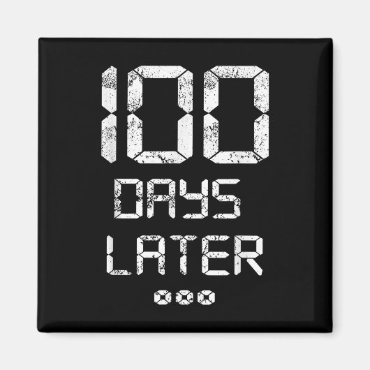 Aimant 100ème Jour De L'École_ Cent Jours Plus Tard - Fun (Devant)