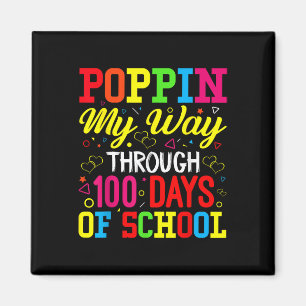 Aimant 100th Days School Poppin My Way Through 100 Days O