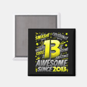 Aimant 13 Year Old For Boys 13th Birthday Boy 13 Year Old (Recto/Verso)