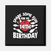 Aimant 14e Anniversaire Bowling Spare Un Peu Amusant 14 A (Devant)