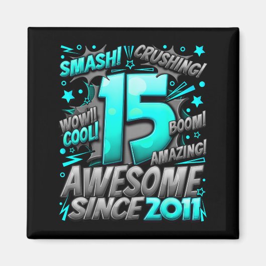 Aimant 15 Year Old For Boys 15th Birthday Boy 15 Year Old (Devant)