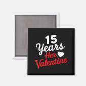 Aimant 15 Years Her Valentine _ Anniversary Couples Valen (Recto/Verso)