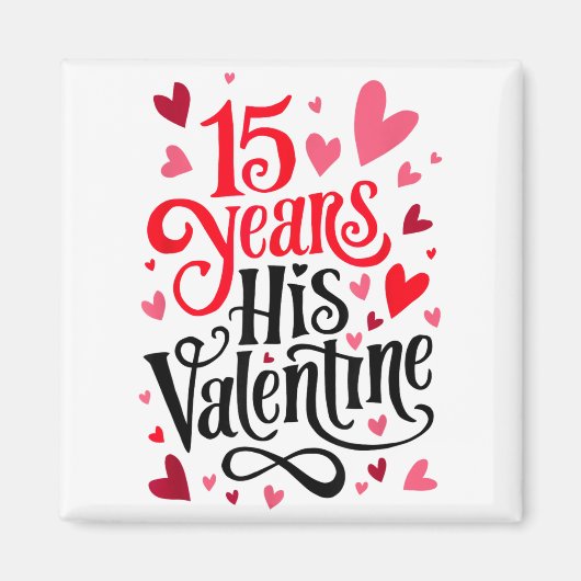 Aimant 15 Years His Valentine _ Anniversary Couples Valen (Devant)
