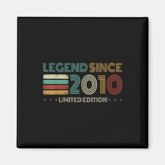 Aimant 15 Years Old Legend Since 2010 15th Birthday  (Devant)