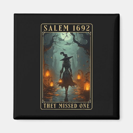 Aimant 1692 Ils Ont Manqué Une Sorcière D'Halloween (Devant)