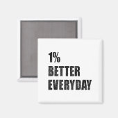Aimant 1% Better Every Day Motivation Quote Insrational S (Recto/Verso)