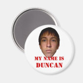 Aimant 2010 Refridgerator Magnet, Mon nom est Duncan (Recto/Verso)