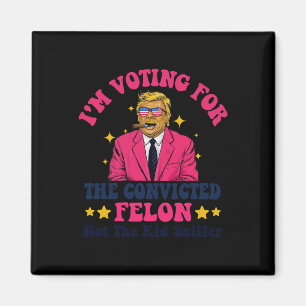 Aimant 2024 Condamné Felon - Je vote Condamné Felon