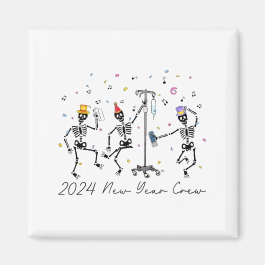 Aimant 2024 New Year Crew Skeleton Dancing Funny Nurse Ic (Devant)