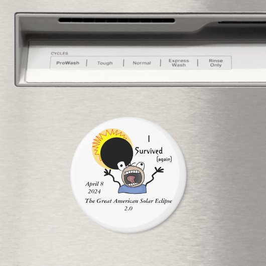 Aimant 2024 Solar Eclipse Survival (In Situ (Lave-vaisselle))