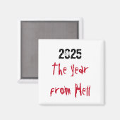 Aimant 2025 Année de l'enfer (Recto/Verso)