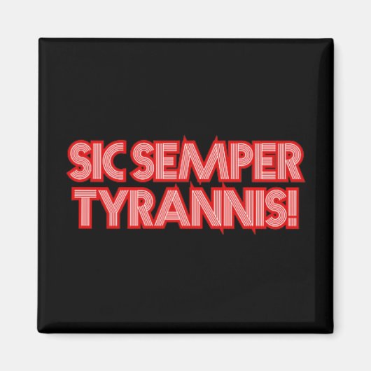 Aimant 2025 Juillet 4 Sic Semper Tyrannis Vétérans Trump (Devant)