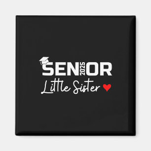 Aimant 2025 Senior Little Sister Graduate Cute Heart Cl O