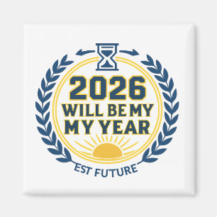 Aimant 2026 sera mon année