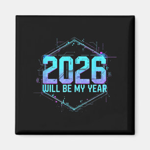 Aimant 2026 sera mon année Citation de motivation positiv