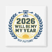 Aimant 2026 Will Be My Year (Devant)