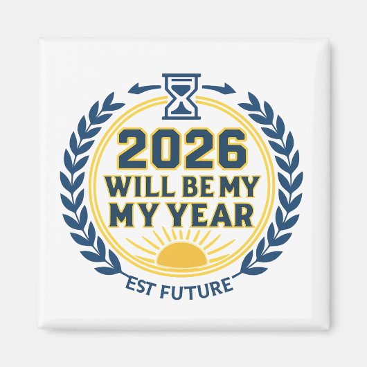 Aimant 2026 Will Be My Year (Devant)