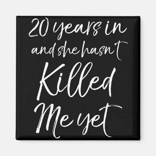 Aimant 20e Anniversaire 20 ans en Et elle a eu ' ; t K (Devant)