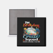 Aimant 21e anniversaire de croisière Escouade amis Famill (Recto/Verso)