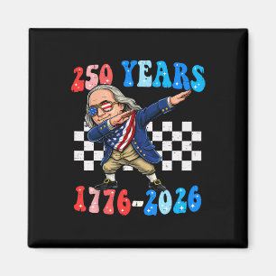 Aimant 250 ans Ben Franklin Dabbing 1776-2026 250e annive