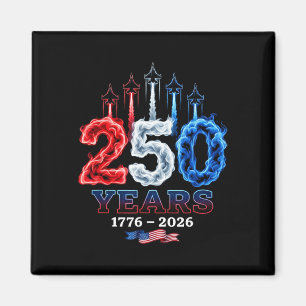 Aimant 250 Ans D'Indépendance 250e Anniversaire 4 Juillet