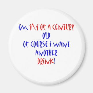 Aimant 25 (1\4 siècle) une autre boisson