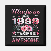 Aimant 27th Birthday Made In 1999 27 Years Of Being Aweso (Devant)