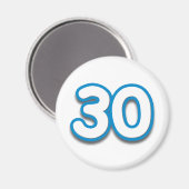 Aimant 30 ans Anniversaire ou anniversaire - Ajouter un t (Recto/Verso)