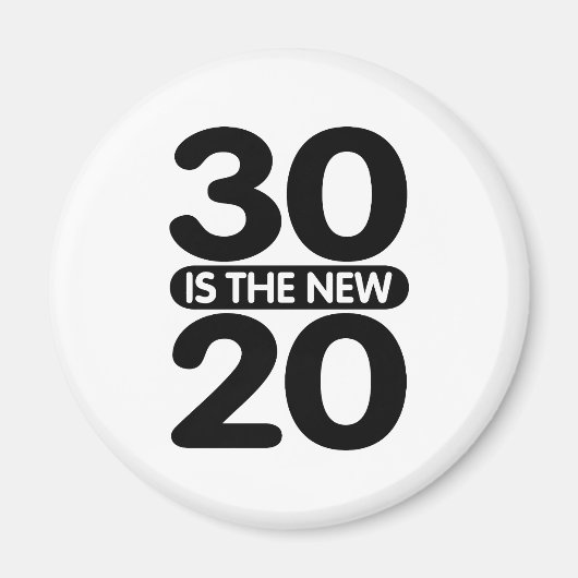 Aimant 30 est le nouveau 20 (Devant)