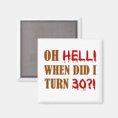 Aimant 30e anniversaire Gag cadeau (Recto/Verso)