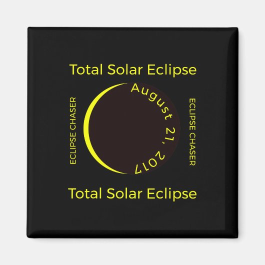 Aimant #34 ; Chaser éclipse #34 ; Éclipse solaire totale (Devant)