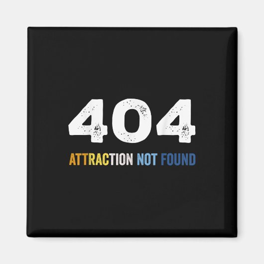 Aimant 404 Attraction introuvable Funny Aroace Erreur Mes (Devant)
