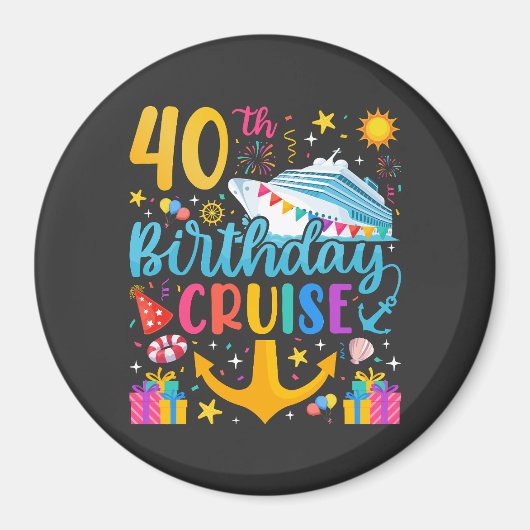 Aimant 40e anniversaire Croisière B-Day Party Circle (Devant)