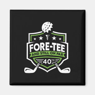 Aimant 40e Anniversaire-tee Toujours Sur Par 40e Birt de