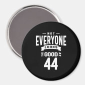 Aimant 44 Ans - 44e Anniversaire Drôle Cadeau (Recto/Verso)