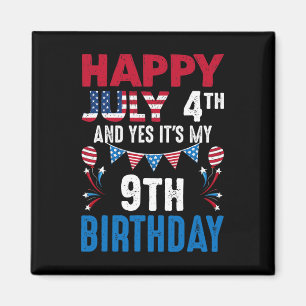 Aimant 4e Et oui c'est mon 9e anniversaire patrioti améri