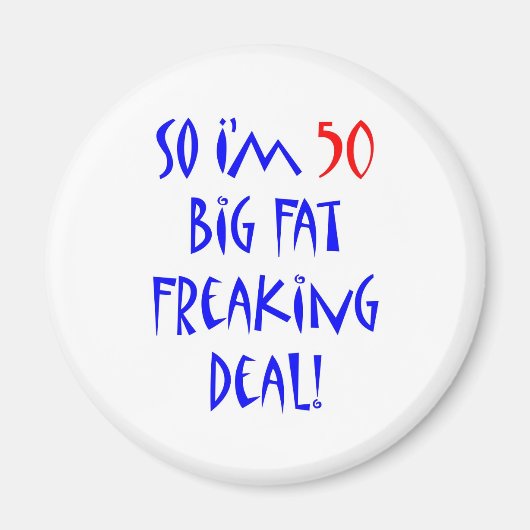 Aimant 50 Alors j'ai 50 ans ... (Devant)