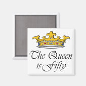 Aimant 50e anniversaire La Reine a 50 ans ! (Recto/Verso)