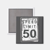 Aimant 50th Birthday Funny Ngy Speed Limit Sign  (Recto/Verso)