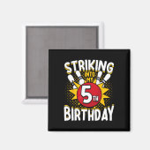 Aimant 5 Anniversaire Bowling Thème Grève Dans Anniversai (Recto/Verso)