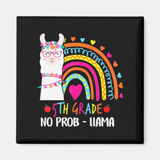 Aimant 5e Grade No Prob Llama Teacher Rainbow Back To Sc (Devant)