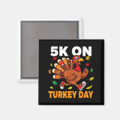 Aimant 5k On Turkey Day Funny Running Thanksgiving Turkey (Recto/Verso)