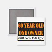 Aimant 60 ans, un propriétaire - Besoin de pièces, faire  (Recto/Verso)