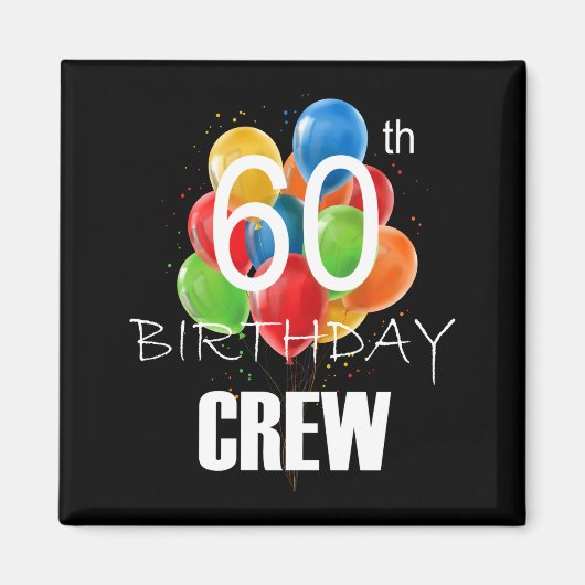 Aimant 60th Birthday Crew 60 Party Crew Group Women (Devant)