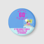 Aimant 60th birthday funny quote acrylic tray square pape<br><div class="desc">Modern 60th birthday magnet with a funny quote. Personalize age and text.</div>