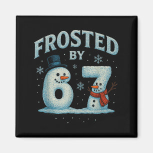 Aimant 67 Bonhomme de neige de Noël 6 7 Mème Internet Xma